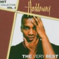 Purchase Haddaway - Hit Collection, Vol. 2: The Very Best