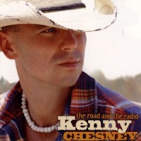 Purchase Kenny Chesney - The Road And The Radio