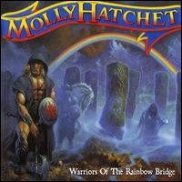 Purchase Molly Hatchet - Warriors Of The Rainbow Bridge