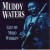 Purchase Muddy Waters- Got My Mojo Workin' MP3