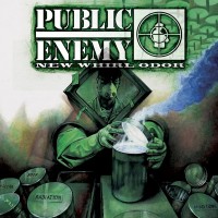 Purchase Public Enemy - New Whirl Odor