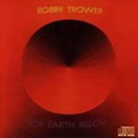Purchase Robin Trower - For Earth Below