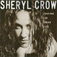 Purchase Sheryl Crow - Leaving Las Vegas (Single)