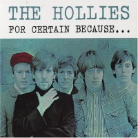 Purchase The Hollies - For Certain Because...