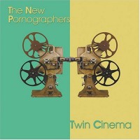 Purchase The New Pornographers - Twin Cinema