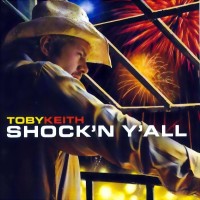 Purchase Toby Keith - Shock'n Y'all