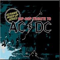 Purchase VA - Ultimate Mash Up Series - Hip Hop Tribute To Acdc