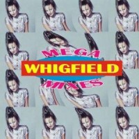Purchase Whigfield - Mega Mixes