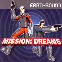 Purchase Earthbound - Mission: Dreams (CDS)