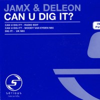 Purchase Jamx & De Leon - Can U Dig It? (CDS)