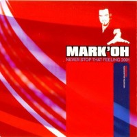 Purchase Mark 'oh - Never Stoop That Feeling (CDS)