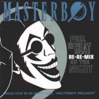 Purchase Masterboy - Feel The Heat Of The Night Re-Remix