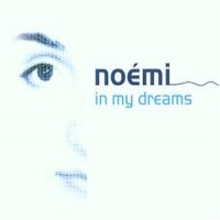 Purchase Noemi - In My Dreams (ripped by Maxi World)
