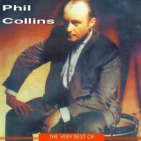Purchase Phil Collins - The Very Best Of Phil Collins