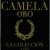 Buy Camela Oro - La Colleccion. CD 1 Mp3 Download