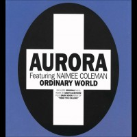 Purchase Aurora - Ordinary World (MCD)
