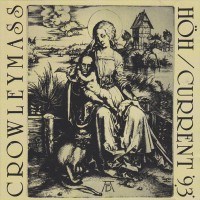 Purchase Current 93 - Crowleymass (With Hilmar Örn Hilmarsson) (CDS)
