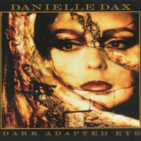 Purchase Danielle Dax - Dark Adapted Eye