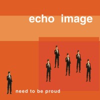 Purchase Echo Image - Need To Be Proud (MCD)