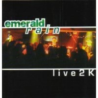 Purchase Emerald Rain - Live 2K