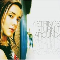Purchase 4 Strings - Turn It Around (Maxi)
