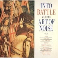 Purchase The Art Of Noise - Into The Battle With The Art Of Noise