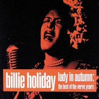 Purchase Billie Holiday - Lady In Autumn: The Best Of The Verve Years CD1