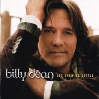 Purchase Billy Dean - Let Them Be Little