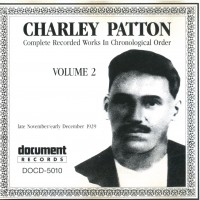 Purchase Charley Patton - Complete Recorded Works, Vol. 2 (1929)