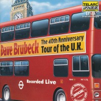 Purchase Dave Brubeck - The 40Th Anniversary Tour Of The U.K.