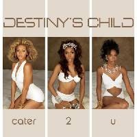 Purchase Destiny's Child - Cater 2 U (Single)