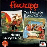 Purchase Fruupp - The Prince Of Heaven's Eyes & Modern Masquerades
