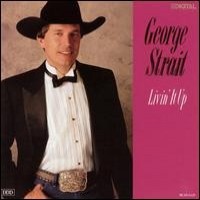 Purchase George Strait - Livin' It Up