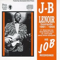 Purchase J.B. Lenoir - His J.O.B. Recordings 1951-1954