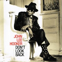 Purchase John Lee Hooker - Don't Look Back