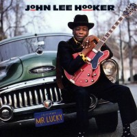 Purchase John Lee Hooker - Mr. Lucky