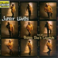 Purchase Junior Wells - Live at Buddy Guy's Legends
