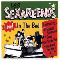 Purchase Les Sexareenos - Live! In The Bed