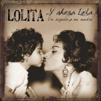 Purchase Lolita - Y Ahora Lola...Un Regalo A Mi Madre
