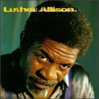 Purchase Luther Allison - Hand Me Down My Moonshine