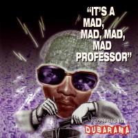 Purchase Mad Professor - It's A Mad, Mad, Mad Professor