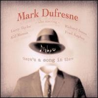 Purchase Mark Dufresne - There's A Song In There