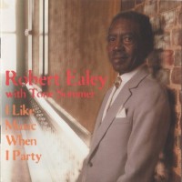 Purchase Robert Ealey - I Like Music When I Party