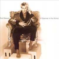Purchase Rod Stewart - A Spanner In The Works