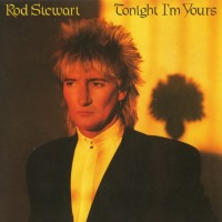Purchase Rod Stewart - Tonight I'm Yours (Vinyl)