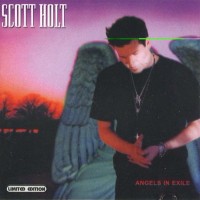 Purchase Scott Holt - Angels In Exile