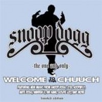 Purchase Snoop Dogg - The One And Onl y (Welcome To Tha Chuuch)