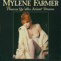 Purchase Mylene Farmer - Pourvu Qu'elles Soient Douces (MCD)