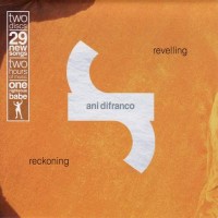 Purchase Ani DiFranco - Revelling - Reckoning CD1