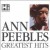 Buy Ann Peebles - Greatest Hits Mp3 Download